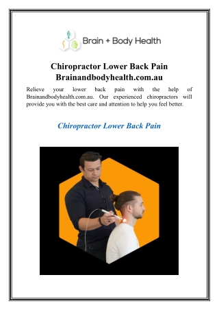 Chiropractor Lower Back Pain Brainandbodyhealth.com