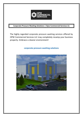 Corporate Pressure Washing Solutions | Opw Commercial Services Llc