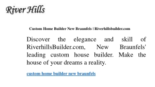 Custom Home Builder New Braunfels  Riverhillsbuilder.com