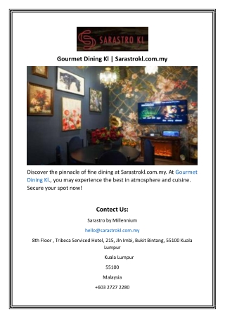 Gourmet Dining Kl  Sarastrokl.com.my
