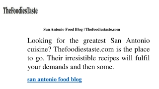 San Antonio Food Blog  Thefoodiestaste.com