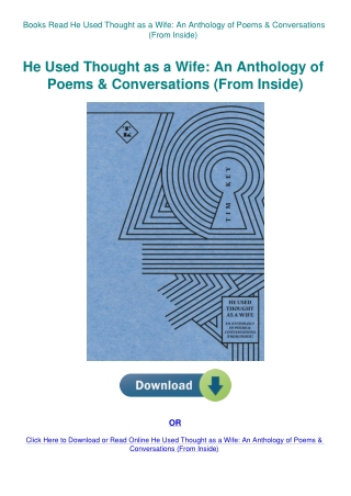 Books Read He Used Thought as a Wife An Anthology of Poems & Conversations (From Inside)