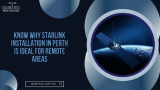 Know Why Starlink Installation in Perth Is Ideal for Remote Areas