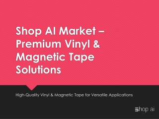 Shop AI Market – Premium Vinyl & Magnetic Tape Solutions