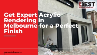 Expert Acrylic Rendering in Melbourne for a Perfect Finish