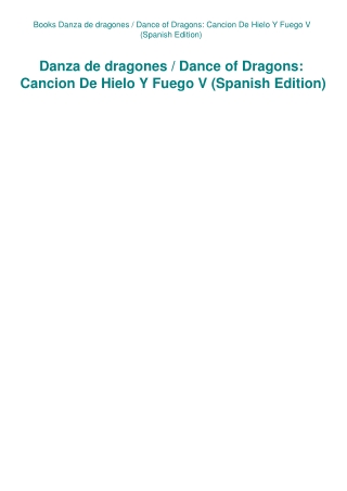 Books Danza de dragones  Dance of Dragons Cancion De Hielo Y Fuego V (Spanish Edition)