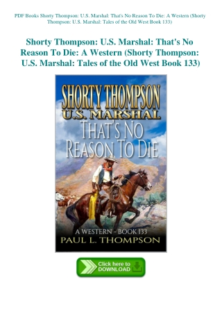 PDF Books Shorty Thompson U.S. Marshal That's No Reason To Die A Western (Shorty Thompson U.S. Marsh