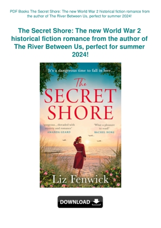 PDF Books The Secret Shore The new World War 2 historical fiction romance from the author of The Riv