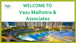 VASU MALHOTRA & ASSOCIATES. Sector - 99