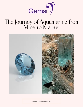The Journey of Aquamarine from Mine to Market