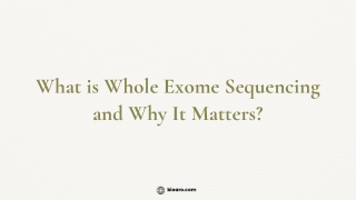 What is Whole Exome Sequencing and Why It Matters