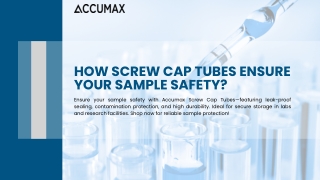 How Screw Cap Tubes Ensure Your Sample Safety