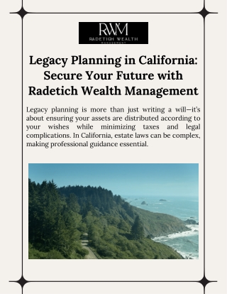 Legacy Planning in California Secure Your Family’s Future
