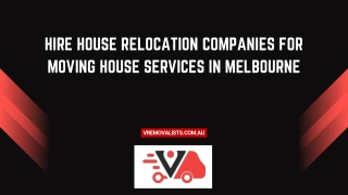Hire House Relocation Companies for Moving House Services in Melbourne