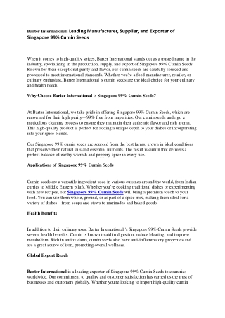 Barter International is the leading manufacturer, supplier, and exporter of Singapore 99% cumin seeds.