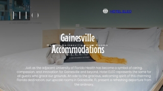 Luxury Stays at HOTEL ELEO in Gainesville