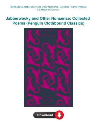 READ Books Jabberwocky and Other Nonsense Collected Poems (Penguin Clothbound Classics)