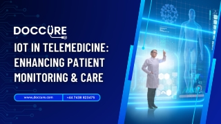 IoT in Telemedicine Enhancing Patient Monitoring and care