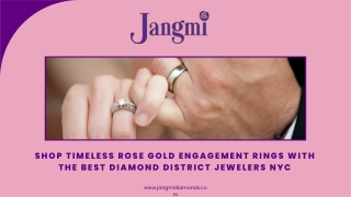 Shop Timeless Rose Gold Engagement Rings with the Best Diamond District Jewelers NYC