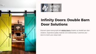 Infinity-Doors-Double-Barn-Door-Solutions.pptx