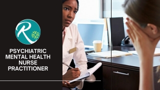 Psychiatric Mental Health Nurse Practitioner