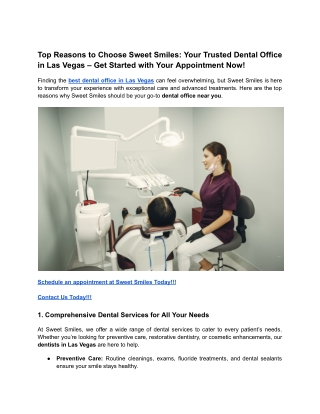 Top Reasons to Choose Sweet Smiles_ Your Trusted Dental Office in Las Vegas – Get Started with Your Appointment Now