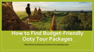Best Ways to Book Budget-Friendly Ooty Tour Packages