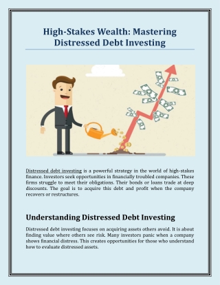 High-Stakes Wealth: Mastering Distressed Debt Investing