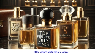 Top Perfume Oils for Men_ Long-Lasting & Best Scents