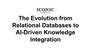 The Evolution from Relational Databases to AI-Driven Knowledge Integration