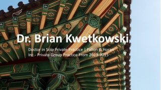 Dr. Brian Kwetkowski - A Proactive Health Advocate - Rhode Island