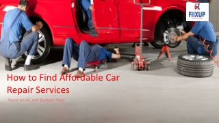 How to find the most affordable services for car repair, AC and bumper fix