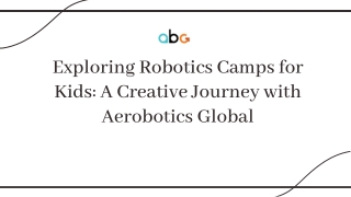 Exploring Robotics Camps for Kids a creative journey with Aerobotics Global
