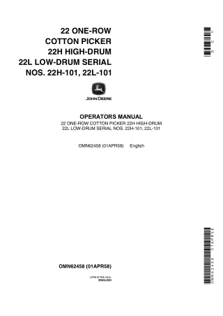 John Deere 22 One-Row Cotton Picker 22H High-Drum 22L Low-Drum Serial Nos.22H-101 22L-101 Operator’s Manual Instant Down