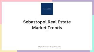 Sebastopol Real Estate Market Trends
