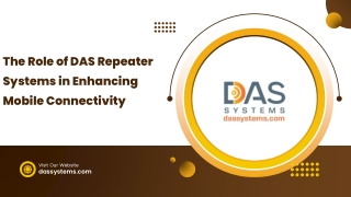 The Role of DAS Repeater Systems in Enhancing Mobile Connectivity