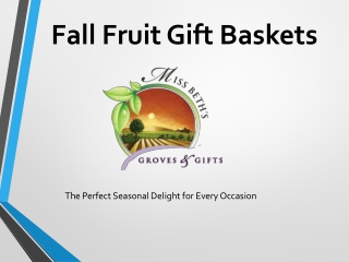 Fall Fruit Gift Baskets