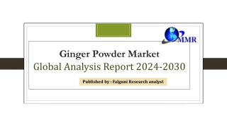 Ginger Powder Market to Grow at a 7.5% CAGR, Reaching $4.03 Billion by 2030