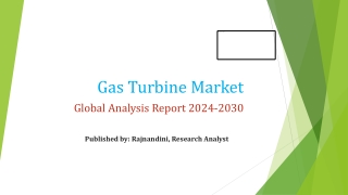 Gas Turbine Market Growth: Key Drivers and Emerging Opportunities