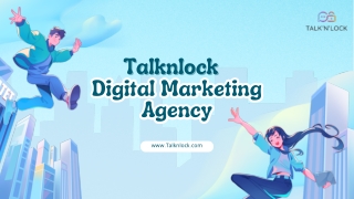 Digital marketing and advertising company by talknlock