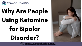 Why Are People Using Ketamine for Bipolar Disorder