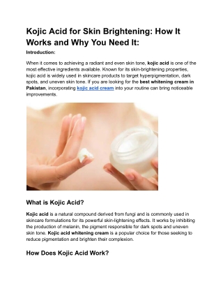 Kojic Acid for Skin Brightening How It Works and Why You Need It