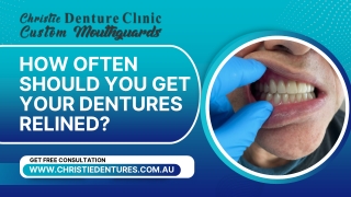 How Often Should You Get Your Dentures Relined