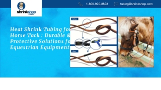 Heat Shrink Tubing for Horse Tack