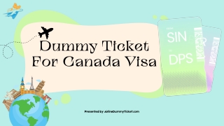 Dummy Ticket for canada visa