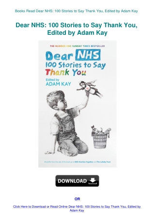 Books Read Dear NHS 100 Stories to Say Thank You  Edited by Adam Kay