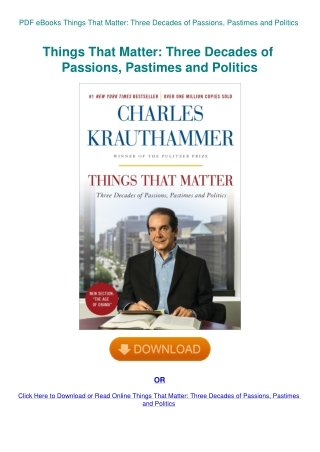 PDF eBooks Things That Matter Three Decades of Passions  Pastimes and Politics