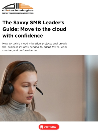 The Savvy SMB Leader’s Guide Move to the cloud with confidence