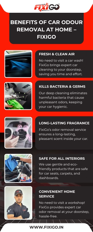 Benefits of Car Odour Removal at Home – FixiGo