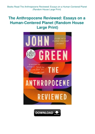 Books Read The Anthropocene Reviewed Essays on a Human-Centered Planet (Random House Large Print)